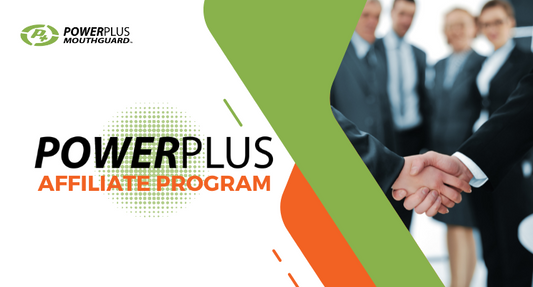 PowerPlus Mouthguard Affiliate Program
