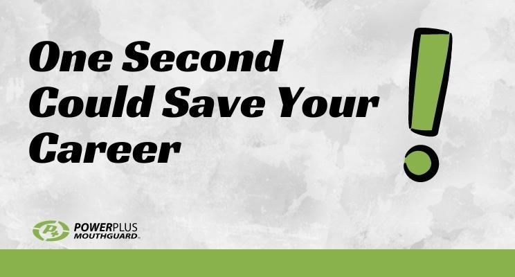 One Second Could Save Your Career